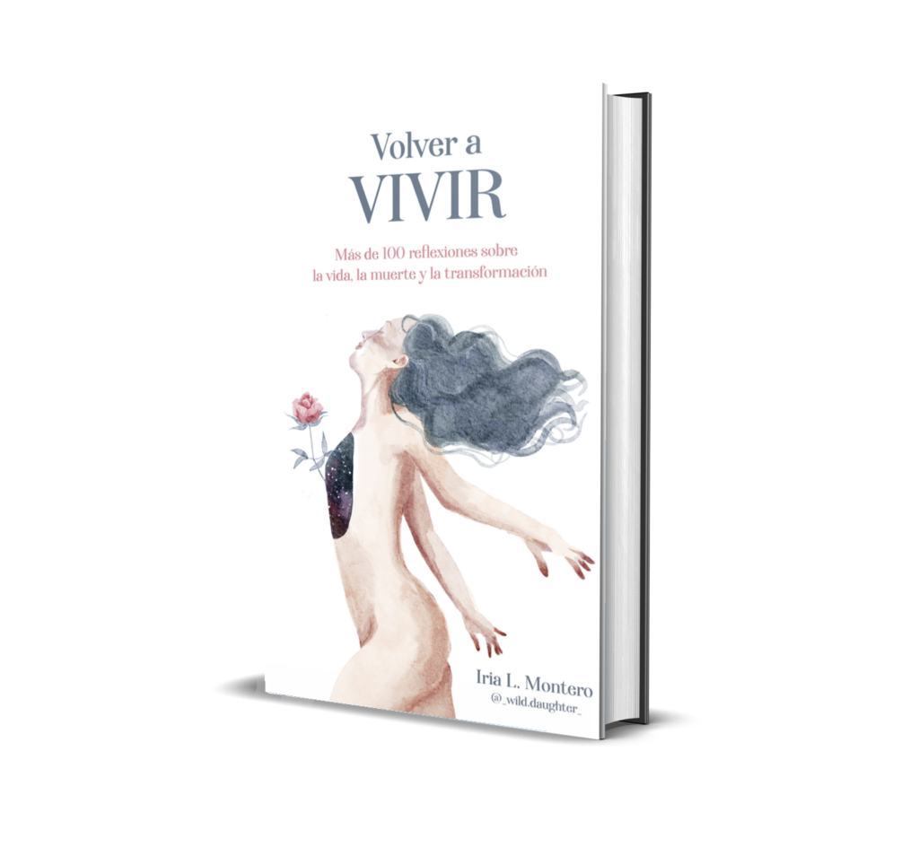 Volver a vivir, de Iria L Montero