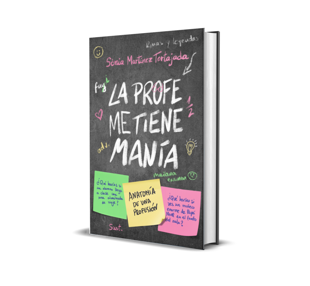 ediciones rebeldes La profe me tiene manía, de Sònia Martínez Tortajada