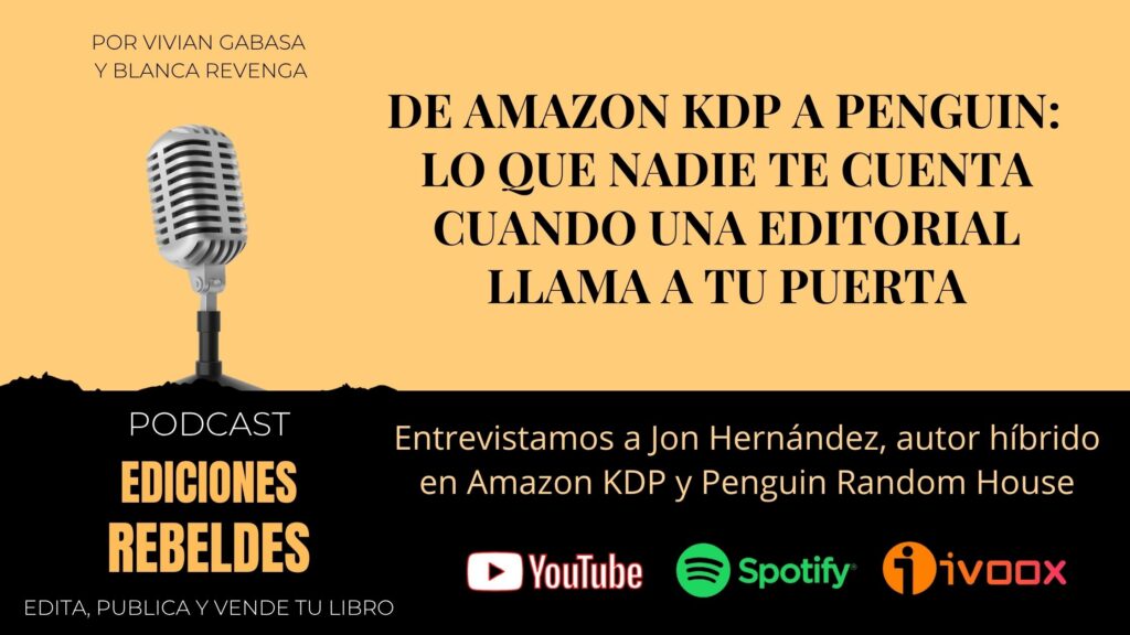 De Amazon KDP a Penguin lo que nadie te cuenta cuando una editorial llama a tu puerta